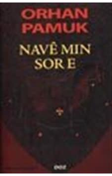 Navê Min Sor e / Orhan Pamuk