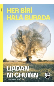 Her Biri Hala Burada / Liadan Ni Chuinn Her Biri Hala Burada / Liadan Ni Chuinn