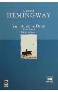 Yaşlı Adam Ve Deniz Bütün Eserleri 1 Yaşlı Adam Ve Deniz Bütün Eserleri 1