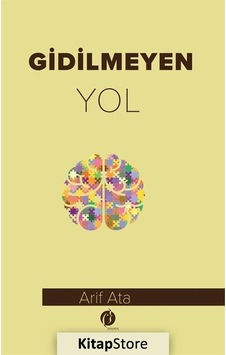 Gidilmeyen Yol - Arif Ata - Herdem Kitap Gidilmeyen Yol - Arif Ata - Herdem Kitap