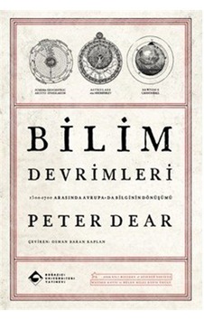 Bilim Devrimleri & 15001700 Arasında Avrupa'da Bilginin Dönüşü... Bilim Devrimleri & 15001700 Arasında Avrupa'da Bilginin Dönüşü...
