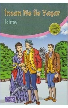 İnsan Ne ile Yaşar - Lev Nikolayeviç Tolstoy - Nar Yayınları