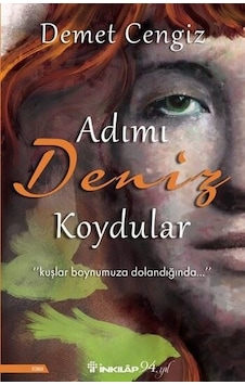 Adımı Deniz Koydular - Demet Cengiz - İnkılap Kitabevi Adımı Deniz Koydular - Demet Cengiz - İnkılap Kitabevi
