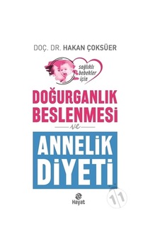 Doğurganlık Beslenmesi Ve Annelik  Diyeti