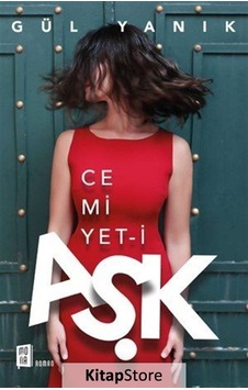 Kitapstore Cemiyet-I Aşk / Gül Yanık Kitapstore Cemiyet-I Aşk / Gül Yanık