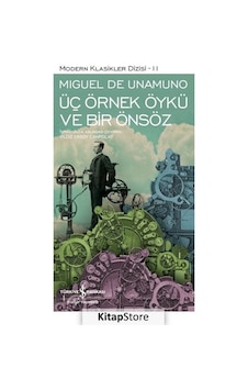 Kitapstore Üç Örnek Öykü Ve Bir Önsöz (Ciltli) - Miguel De Unamuno Kitapstore Üç Örnek Öykü Ve Bir Önsöz (Ciltli) - Miguel De Unamuno