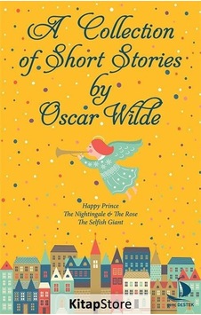 A Collection Of Short Stories - Oscar Wilde - Genç Destek A Collection Of Short Stories - Oscar Wilde - Genç Destek