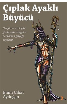 Çıplak Ayaklı Büyücü - Emin Cihat Aydoğan - Cinius Çıplak Ayaklı Büyücü - Emin Cihat Aydoğan - Cinius