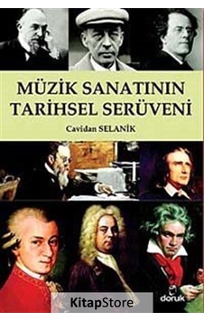 Müzik Sanatının Tarihsel Serüveni - Cavidan Selanik Müzik Sanatının Tarihsel Serüveni - Cavidan Selanik
