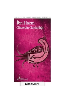 Güvercin Gerdanlığı - İbni Hazm - İlgi Kültür Sanat Yayınları Güvercin Gerdanlığı - İbni Hazm - İlgi Kültür Sanat Yayınları