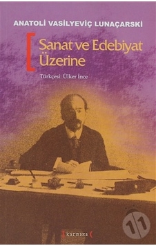 Sanat Ve Edebiyat Üzerine A. V. Lunaçarski
