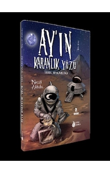 Ay'ın Karanlık Yüzündeki İrus Uygarlığı - Necati Akbaba - Genç Damla Yayınevi