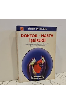 Doktor- Hasta İşbirliği -hastanın Bakımıyla İlgilenen Herkes İçin Gerekli İletişim Becerileri Doktor- Hasta İşbirliği -hastanın Bakımıyla İlgilenen Herkes İçin Gerekli İletişim Becerileri