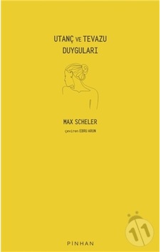 Utanç ve Tevazu Duyguları - Max Scheler - Pinhan Yayıncılık