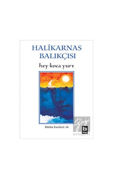 Hey Koca Yurt Bütün Eserleri:16 Bilgi Yayınevi - Bilgi Yayınevi Hey Koca Yurt Bütün Eserleri:16 Bilgi Yayınevi - Bilgi Yayınevi