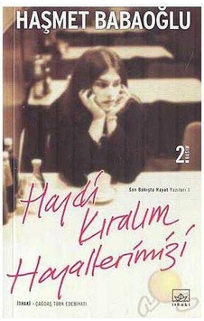 Haydi Kıralım   Hayallerimizi