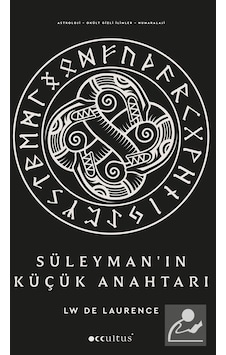 Süleyman'ın Küçük Anahtarı / L. W. De Laurence Süleyman'ın Küçük Anahtarı / L. W. De Laurence