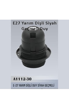 10 Adet E27 Yarım Dişli Siyah Geçmeli Duy 10 Adet E27 Yarım Dişli Siyah Geçmeli Duy