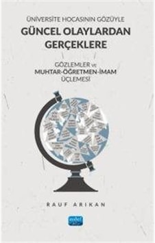 Üniversite Hocasının Gözüyle Güncel Olaylardan Gerçeklere Gözl... Üniversite Hocasının Gözüyle Güncel Olaylardan Gerçeklere Gözl...