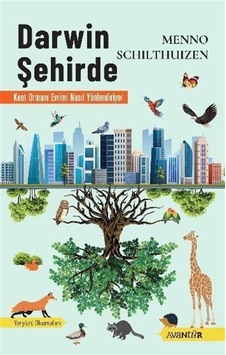 Darwin Şehirde / Menno Schilthuizen