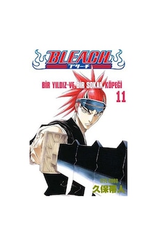 Bleach 11. Cilt - Bir Yıldız ve Bir Sokak Köpeği - Tite Kubo - Gerekli Şeyler