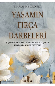 Yaşamın Fırça Darbeleri Yaşamın Fırça Darbeleri