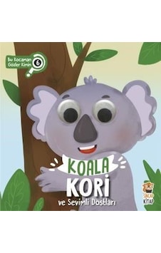 Koala Kori ve Sevimli Dostları - Bu Kocaman Gözler Kimin 6 - Asiye Aslı Aslaner - Sincap Kitap Koala Kori ve Sevimli Dostları - Bu Kocaman Gözler Kimin 6 - Asiye Aslı Aslaner - Sincap Kitap