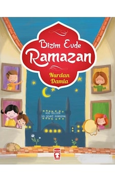 Bizim Evde Ramazan - Nurdan Damla - Timaş Ocuk