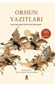 Orhun Yazıtları / Feryal Korkmaz