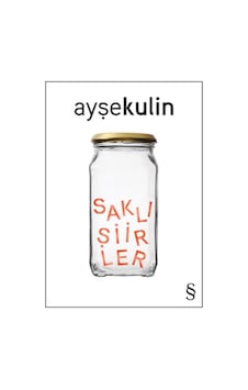 Saklı Şiirler - Ayşe Kulin - Everest Yayınları Saklı Şiirler - Ayşe Kulin - Everest Yayınları