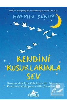 Kendini Kusurlarınla Sev (ciltli) - Haemin Sunim