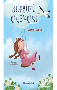 Yeryüzü Çiçekçisi / Vural Kaya