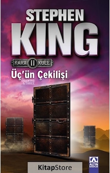 Üç'Ün Çekilişi - Kara Kule 2 - Stephen King Üç'Ün Çekilişi - Kara Kule 2 - Stephen King