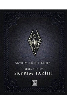 Skyrım Kütüphanesi / Skyrım Tarihi Birinci Cilt / Bethesda Sof... Skyrım Kütüphanesi / Skyrım Tarihi Birinci Cilt / Bethesda Sof...