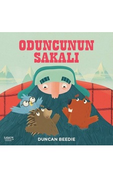 Oduncunun Sakalı - Duncan Beedie - İlksatır Yayınevi
