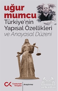 Türkiye’Nin Yapısal Özellikleri Ve Anayasal Düzeni