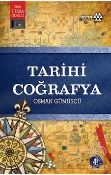 Tarihi Coğrafya - Osman Gümüşçü - Yeditepe Yayınevi Tarihi Coğrafya - Osman Gümüşçü - Yeditepe Yayınevi