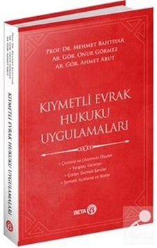 Kıymetli Evrak Hukuku Uygulamaları / Kolektif Kıymetli Evrak Hukuku Uygulamaları / Kolektif