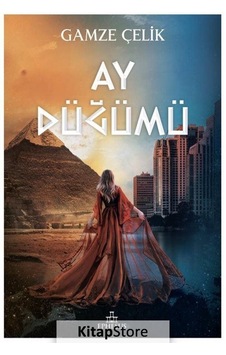 Kitapstore- Ay Düğümü Ciltli / Gamze Çelik Kitapstore- Ay Düğümü Ciltli / Gamze Çelik