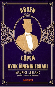 Arsen Lüpen - Oyuk İğnenin Esrarı Arsen Lüpen - Oyuk İğnenin Esrarı