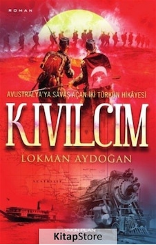 Kitapstore Kıvılcım / Avustralya'Ya Savaş Açan Iki Türkün Hikayesi / Lokm.