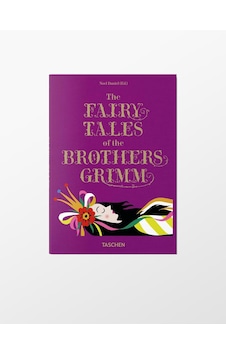 Taschen The Fairy Tales Of The Brothers Grimm 9783836548342