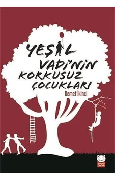 Yeşil Vadi Nin Korkusuz Çocukları Yeşil Vadi Nin Korkusuz Çocukları