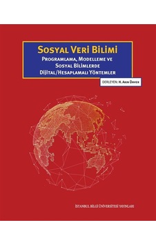 Sosyal Veri Bilimi Programlama, Modelleme Ve Sosyal Bilimlerde... Sosyal Veri Bilimi Programlama, Modelleme Ve Sosyal Bilimlerde...
