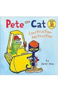 Pete The Cat: Construction Destruction