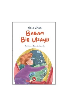 Babam Bir   Uzaylı