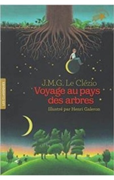Voyage Au Pays Des Arbres 9782075103749