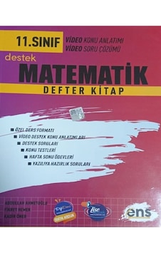 11.Sınıf Matematik Destek Defterim - Ens Yayıncılık 11.Sınıf Matematik Destek Defterim - Ens Yayıncılık