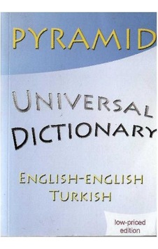 Pyramid Universal Dictionary - English - English - Turkish Pyramid Universal Dictionary - English - English - Turkish