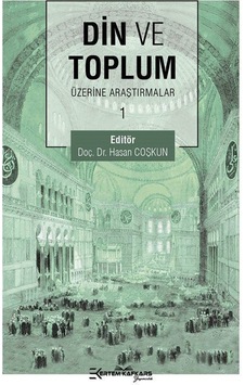 Din ve Toplum Üzerine Araştırmalar - 1- Ertem Kafkars Eğitim Yayınları Din ve Toplum Üzerine Araştırmalar - 1- Ertem Kafkars Eğitim Yayınları